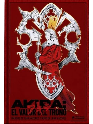 AKIRA: EL VALOR DEL TRONO - HEROES DE PAPEL