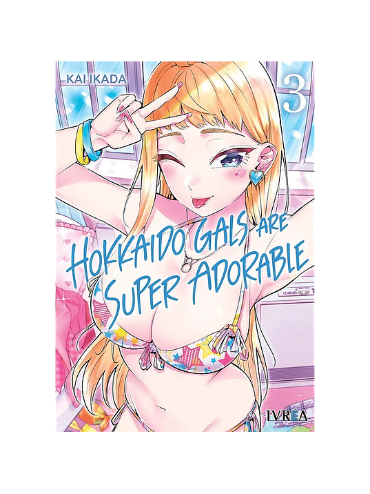 HOKKAIDO GALS ARE SUPER ADORABLE 03 - IVREA ESPANA 1