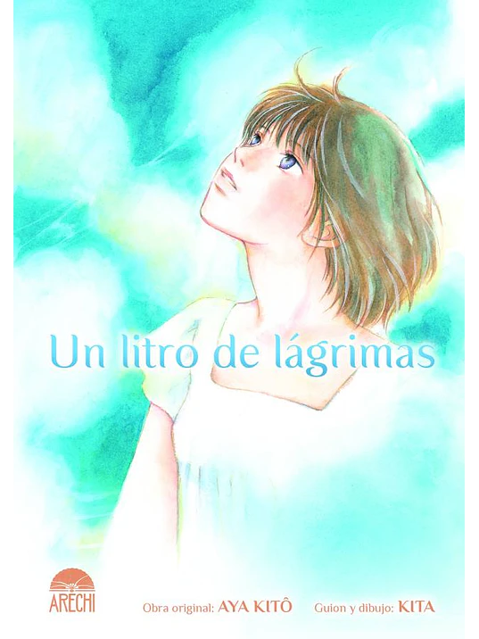 UN LITRO DE LÁGRIMAS - ARECHI 1