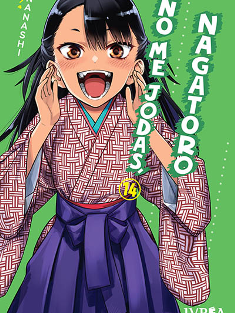 NO ME JODAS, NAGATORO 14 - IVREA ARGENTINA 1