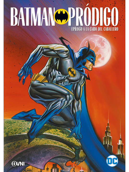 BATMAN: PRÓDIGO EPÍLOGO A LA CAÍDA DEL CABALLERO - OVNIPRESS 1