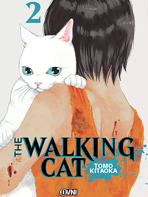 THE WALKING CAT 02 - OVNIPRESS MANGA