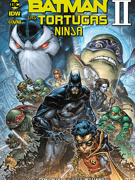 BATMAN/LAS TORTUGAS NINJA VOL. 02 - OVNIPRESS