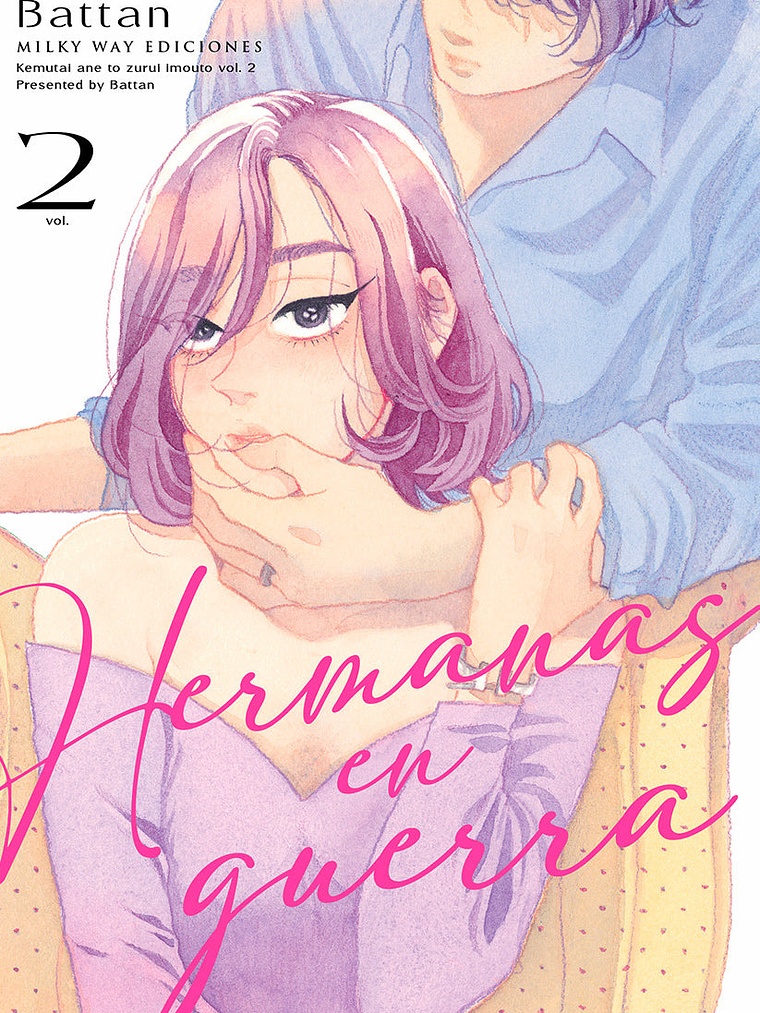 HERMANAS EN GUERRA 02 - MILKY WAY 1