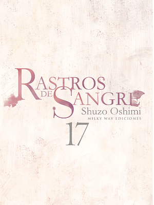 RASTROS DE SANGRE 17 - MILKY WAY