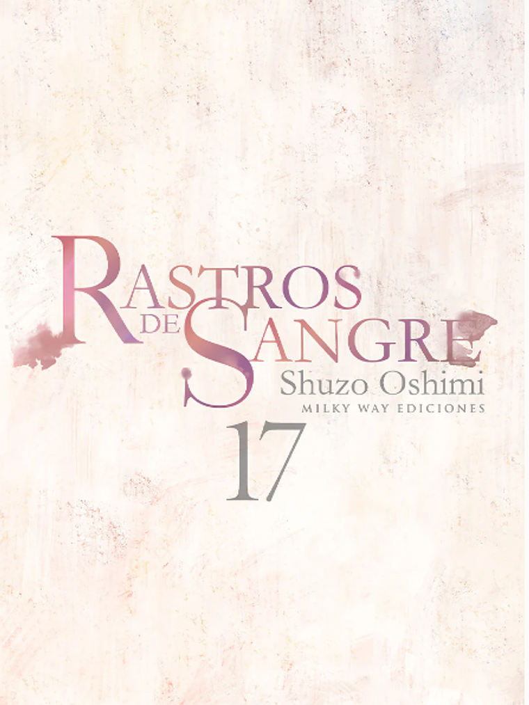 RASTROS DE SANGRE 17 - MILKY WAY 1
