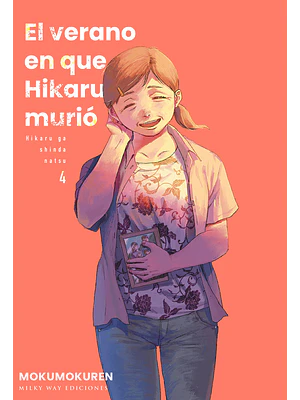 EL VERANO EN QUE HIKARU MURIÓ 04 - MILKY WAY