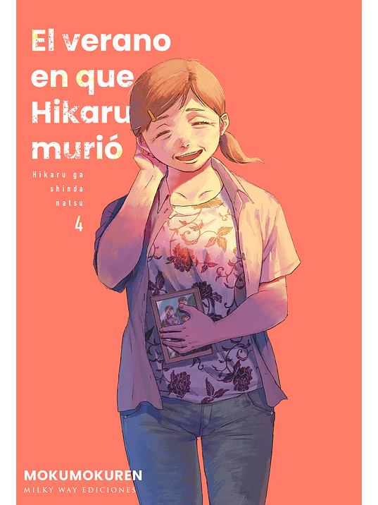EL VERANO EN QUE HIKARU MURIÓ 04 - MILKY WAY 1