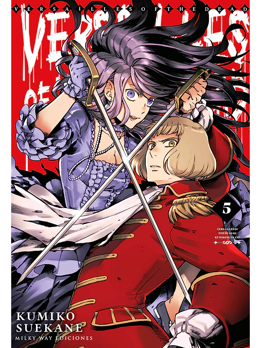 VERSAILLES OF THE DEAD 05 - MILKY WAY 1