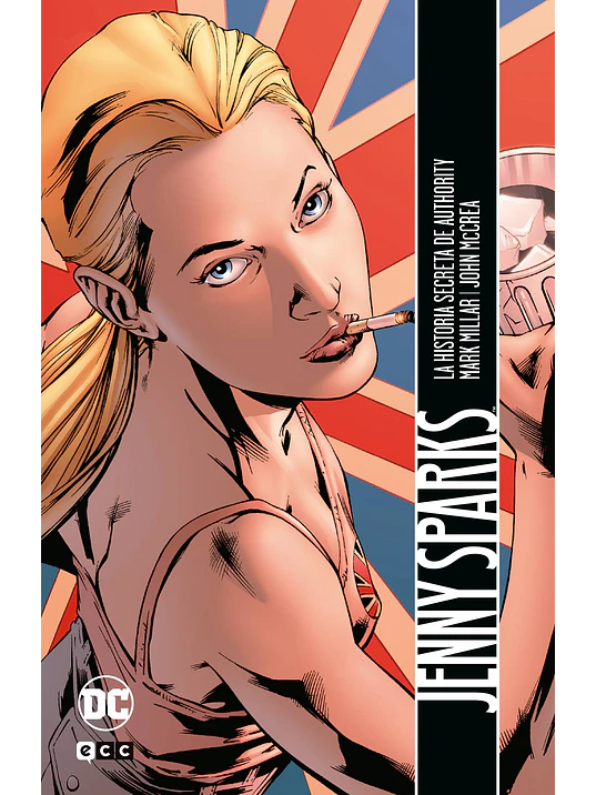 JENNY SPARKS: LA HISTORIA SECRETA DE AUTHORITY - ECC 1