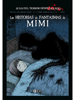 JUNJI ITO, TERROR DESPEDAZADO 25 DE 28 - LAS HISTORIAS DE FANTASMAS DE MIMI - ECC