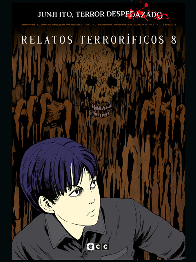 JUNJI ITO, TERROR DESPEDAZADO 24 DE 28 - RELATOS TERRORÍFICOS NÚM. 8 - ECC 1