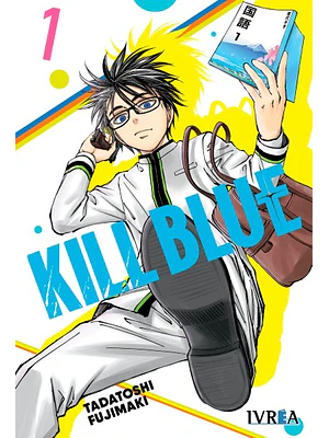 KILL BLUE 01 - IVREA ESPANA