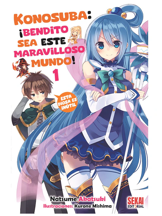 KONOSUBA: BENDITO SEA ESTE MARAVILLOSO MUNDO 01 NOVELA - SEKAI 1
