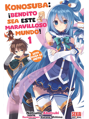 KONOSUBA: BENDITO SEA ESTE MARAVILLOSO MUNDO 01 NOVELA - SEKAI