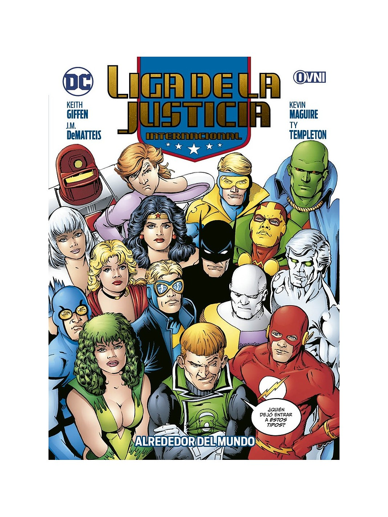 LIGA DE LA JUSTICIA INTERNACIONAL VOL. 03 - OVNIPRESS 1