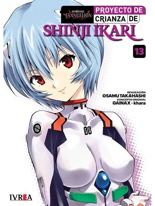 EVANGELION: PROYECTO DE CRIANZA DE SHINJI IKARI -NEW EDITION- 13 - IVREA ARGENTINA 1
