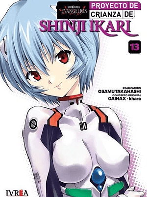EVANGELION: PROYECTO DE CRIANZA DE SHINJI IKARI -NEW EDITION- 13 - IVREA ARGENTINA