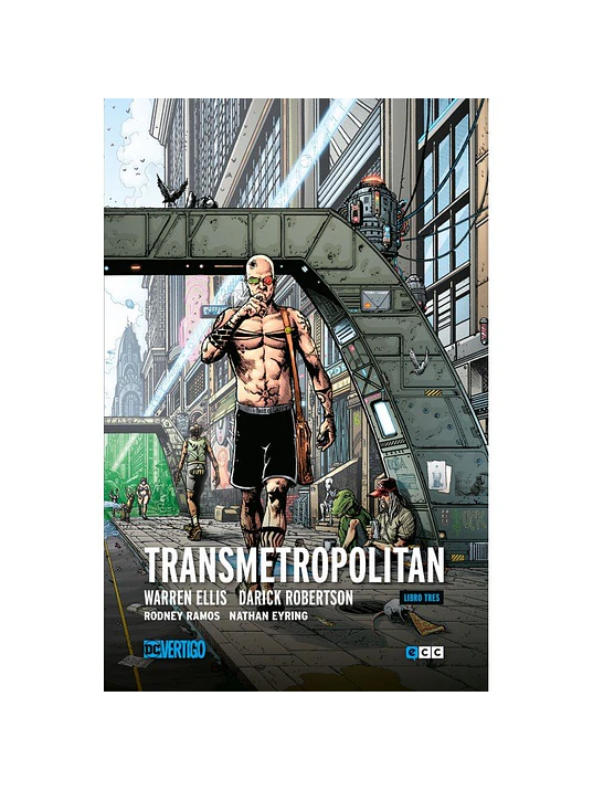 TRANSMETROPOLITAN VOL. 3 DE 5 - ECC 1
