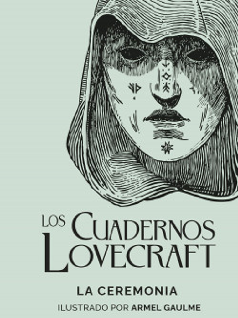 LOS CUADERNOS LOVECRAFT N 05. LA CEREMONIA - MINOTAURO 1