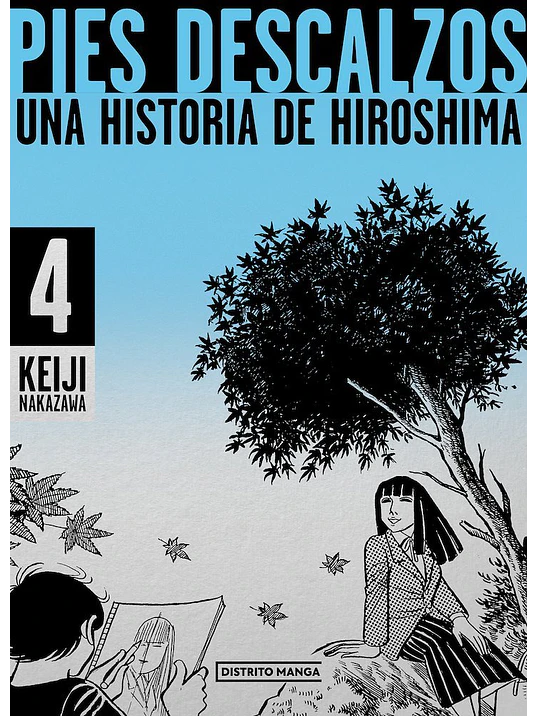PIES DESCALZOS, UNA HISTORIA DE HIROSHIMA 04 - DISTRITO MANGA 1