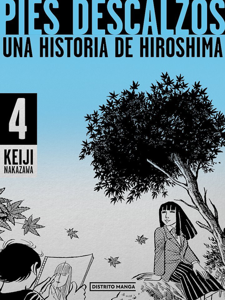 PIES DESCALZOS, UNA HISTORIA DE HIROSHIMA 04 - DISTRITO MANGA 1