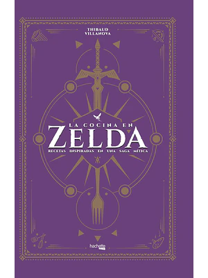 LA COCINA EN ZELDA - HACHETTE