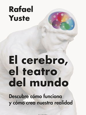 EL CEREBRO, EL TEATRO DEL MUNDO - PAIDOS