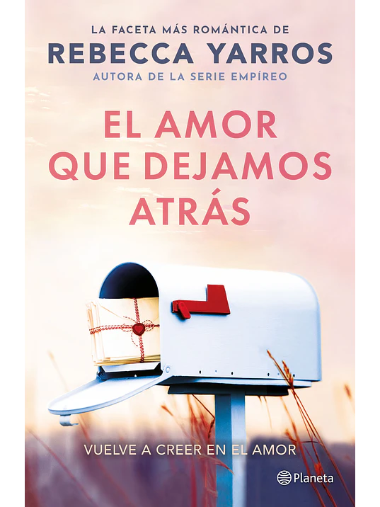 EL AMOR QUE DEJAMOS ATRAS - PLANETA 1