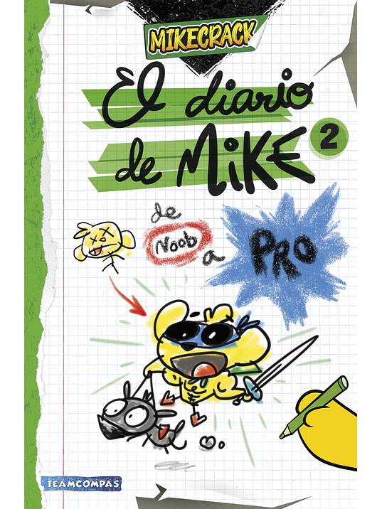 EL DIARIO DE MIKE 2. DE NOOB A PRO - EDICIONES MARTINEZ ROCA 1