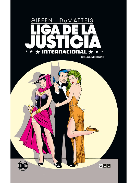 LIGA DE LA JUSTICIA INTERNACIONAL VOL. 2 DE 8: BIALYA, MI BIALYA - ECC 1