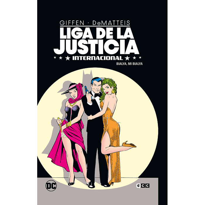 LIGA DE LA JUSTICIA INTERNACIONAL VOL. 2 DE 8: BIALYA, MI BIALYA - ECC