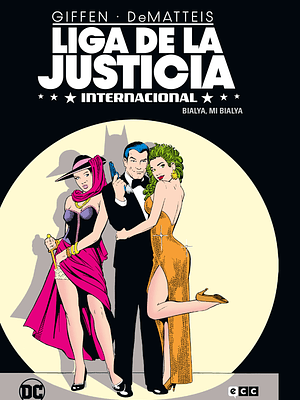 LIGA DE LA JUSTICIA INTERNACIONAL VOL. 2 DE 8: BIALYA, MI BIALYA - ECC