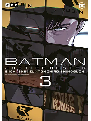 BATMAN: JUSTICE BUSTER 03 - ECC