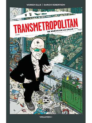 TRANSMETROPOLITAN VOL. 1 DE 10: DE NUEVO EN LA CALLE DC POCKET - ECC