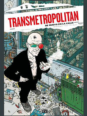 TRANSMETROPOLITAN VOL. 1 DE 10: DE NUEVO EN LA CALLE DC POCKET - ECC