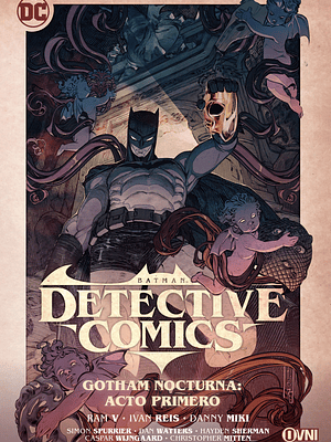 DETECTIVE COMICS: GOTHAM NOCTURNA: ACTO PRIMERO