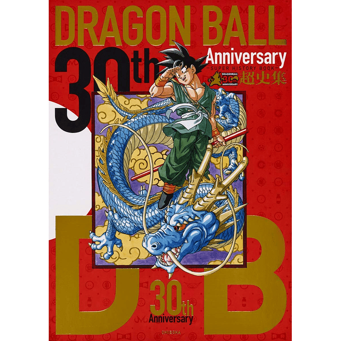 DRAGON BALL 30TH ANNIVERSARY SUPER HISTORY BOOK - JAPÓN