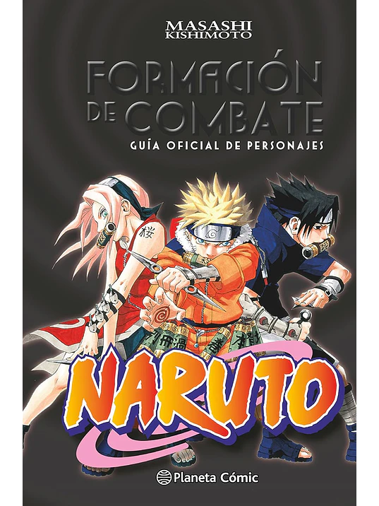 NARUTO GUIA 01: FORMACIÓN DE COMBATE - PLANETA 1