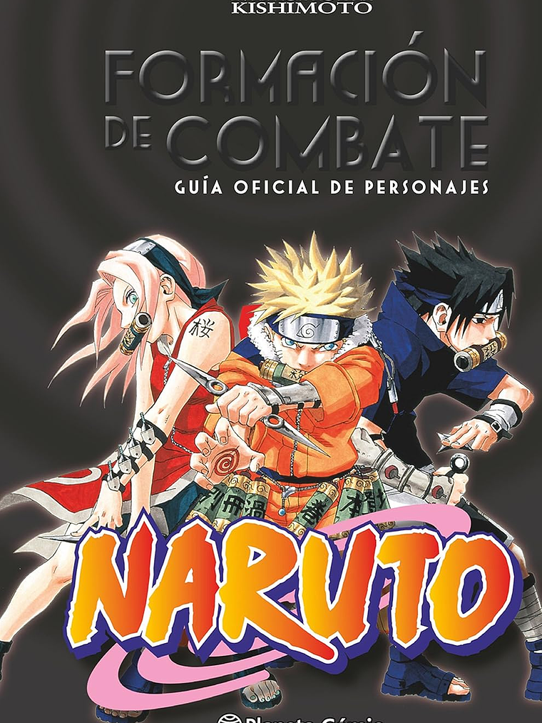 NARUTO GUIA 01: FORMACIÓN DE COMBATE - PLANETA 1