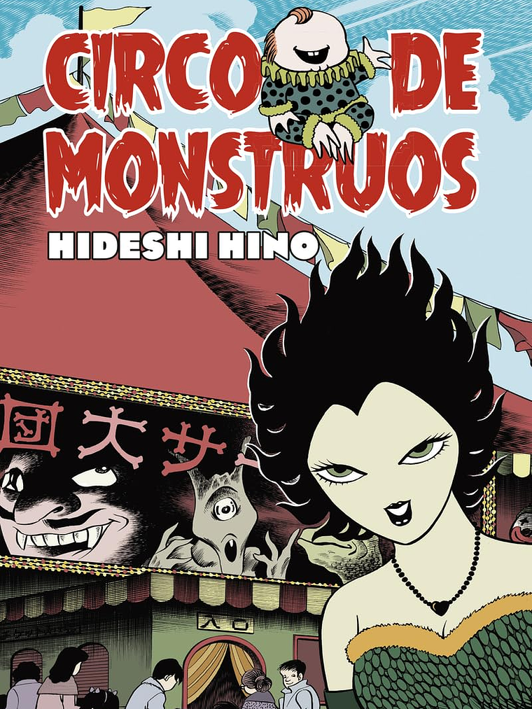 CIRCO DE MONSTRUOS - LA CUPULA 1