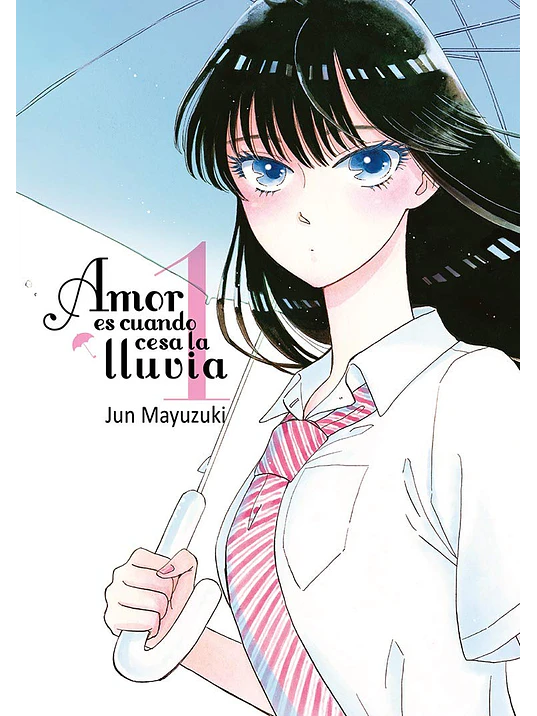 AMOR ES CUANDO CESA LA LLUVIA 01 - TOMODOMO 1