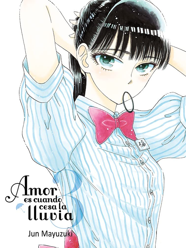 AMOR ES CUANDO CESA LA LLUVIA 03 - TOMODOMO 1