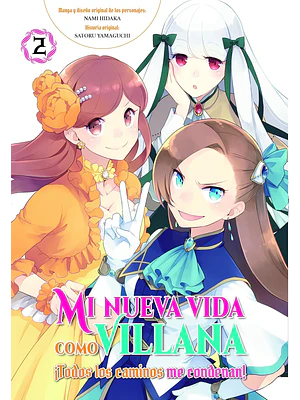 MI NUEVA VIDA COMO VILLANA 02 - ARECHI