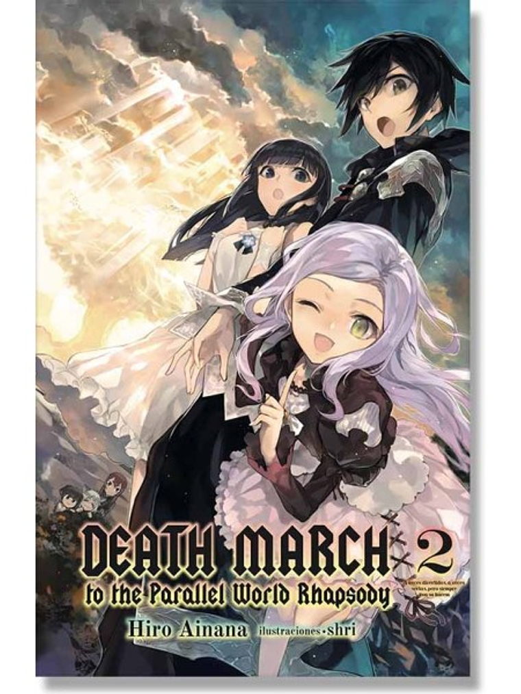 DEATH MARCH TO THE PARALLEL WORLD RHAPSODY 02 NOVELA - KAMITE 1