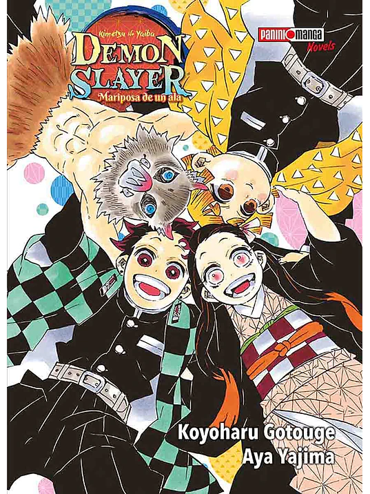 DEMON SLAYER - MARIPOSA DE UN ALA NOVELA - PANINI MEXICO 1