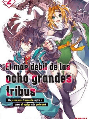 EL MÁS DÉBIL DE LAS OCHO GRANDES TRIBUS 02 NOVELA - SEKAI