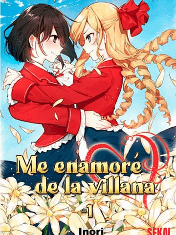 ME ENAMORÉ DE LA VILLANA 01 NOVELA - SEKAI