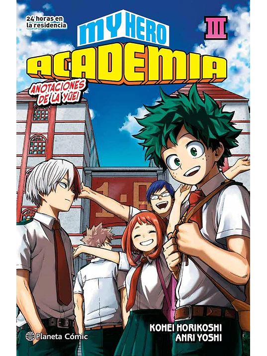 MY HERO ACADEMIA NOVELA 03 - PLANETA 1