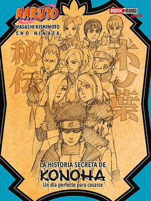 NARUTO: LA HISTORIA SECRETA DE KONOHA NOVELA - PANINI MEXICO